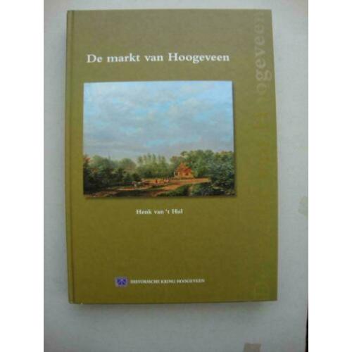 De markt van Hoogeveen, Henk van ,t Hul
