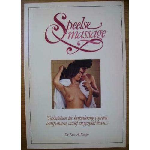Speelse massage - Dr. Russ A. Rueger