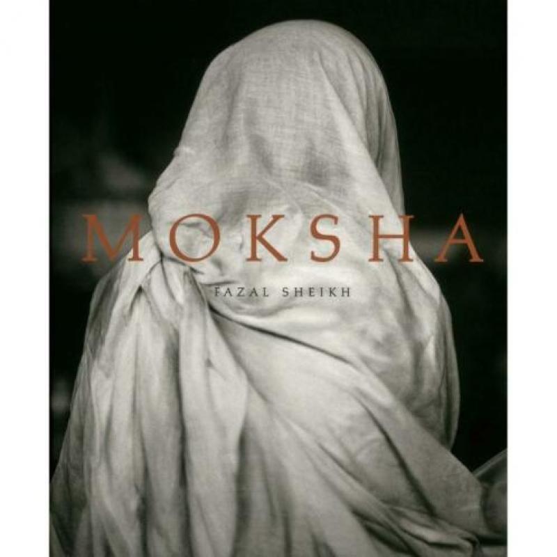 Fazal Sheikh - Moksha