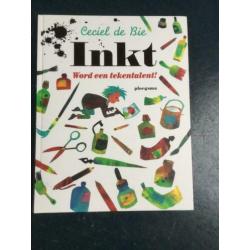 Inkt Ceciel de Bie (Word een Tekentalent) 1e druk 2010.